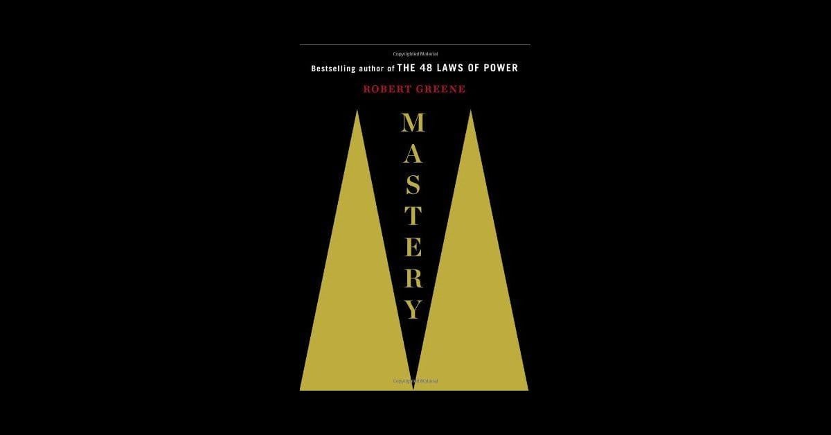 Mastery — Robert Greene
